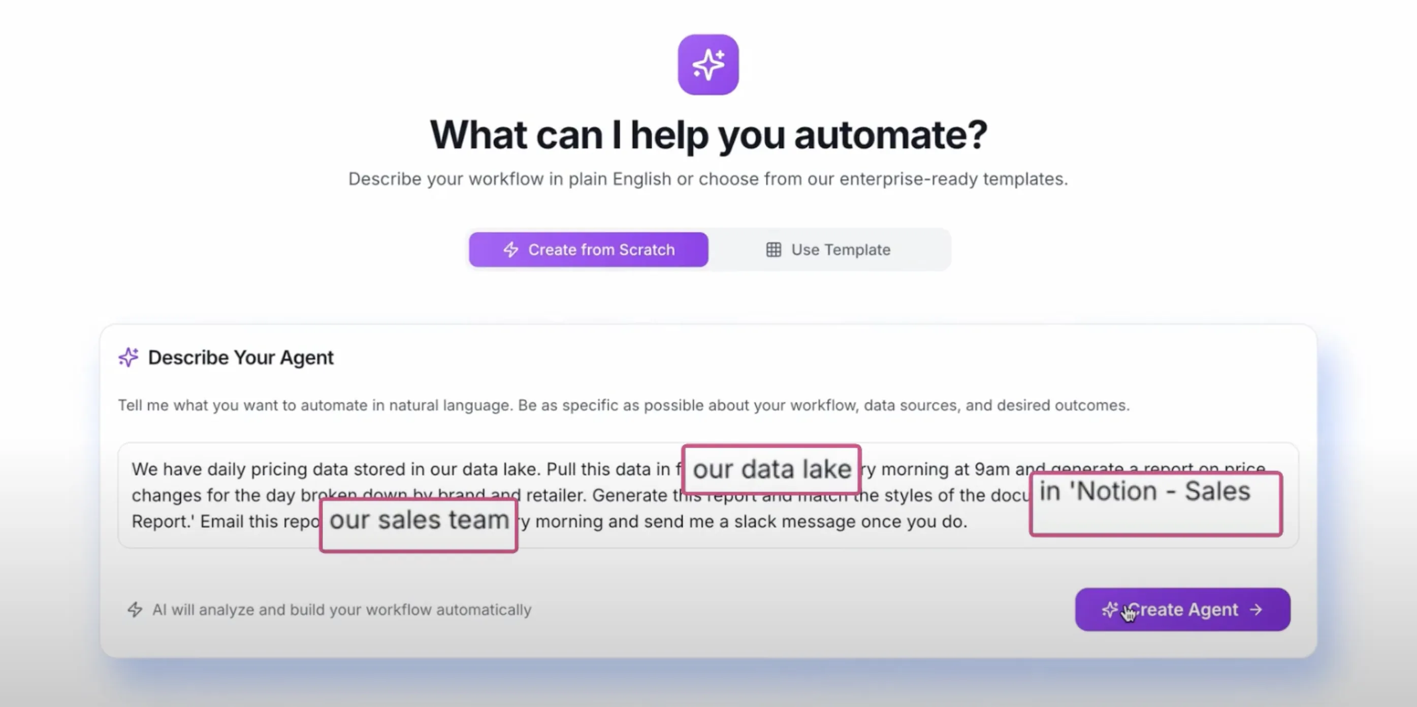 Step 1 — Describe your agent in English like you would talk to a colleague